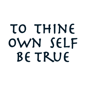 "To Thine Own Self Be True" Manifestation Tattoo 2-Pack