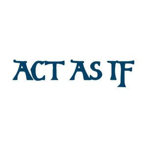"ACT AS IF" Manifestation Tattoo 2-Pack
