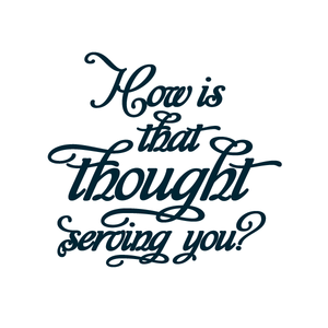 "How Is That Thought Serving You?" Manifestation Tattoo 2-Pack