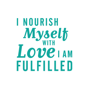 "I Nourish Myself with Love I Am Fulfilled" Manifestation Tattoo 2-Pack