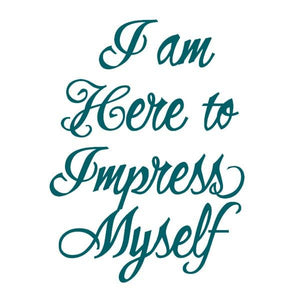 "I Am Here To Impress Myself" Manifestation Tattoo 2-Pack