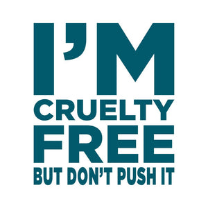 "I'm Cruelty Free But Don't Push It" Manifestation Tattoo 2-Pack