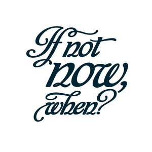 "If Not now, when?" Manifestation Tattoo 2-Pack