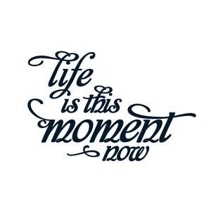 "Life is This Moment Now" Manifestation Tattoo 2-Pack