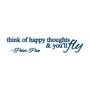 "Think Happy Thoughts and You'll Fly" Manifestation Tattoo 2-Pack
