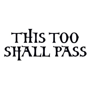 "This Too Shall Pass" Manifestation Tattoo 2-Pack