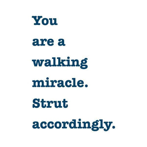 "You Are A Walking Miracle. Strut Accordingly." Manifestation Tattoo 2-Pack